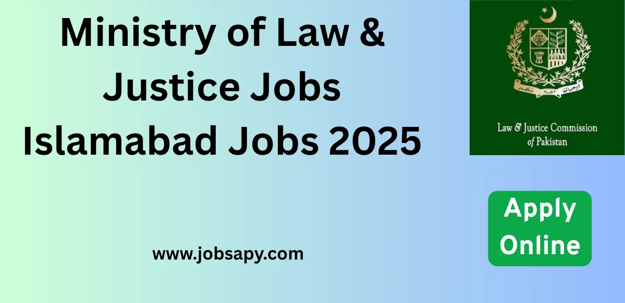 Ministry of Law & Justice Jobs Islamabad Jobs 2025