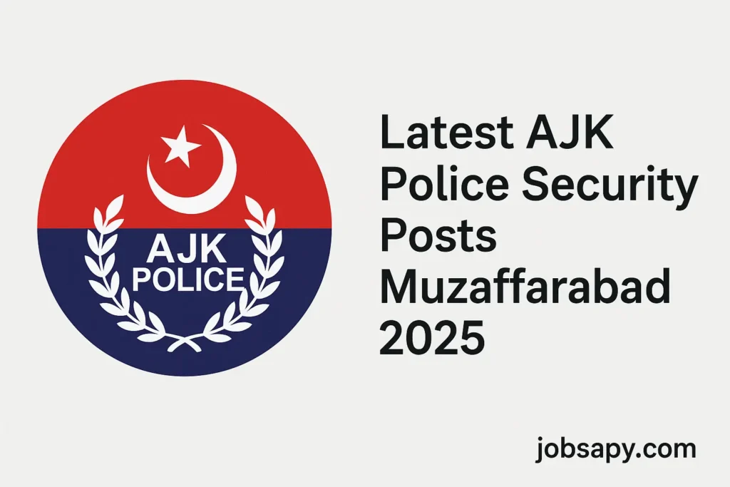 AJK Police Jobs Muzaffarabad Jobs 2025 Online Registration