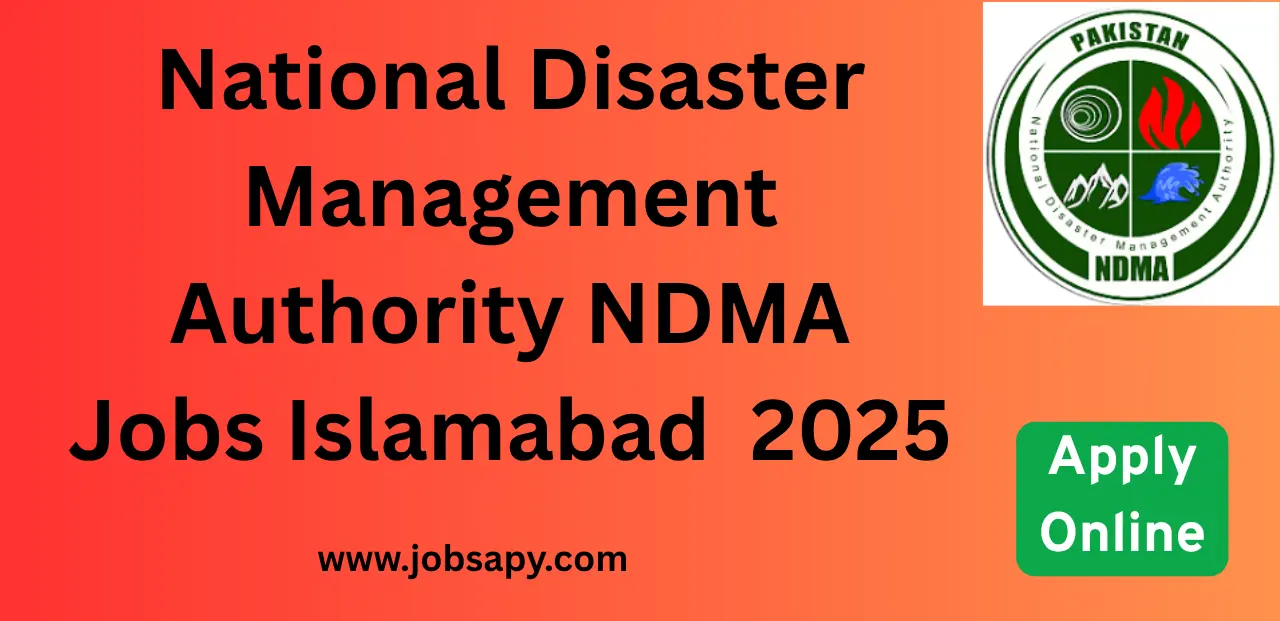 National Disaster Management Authority NDMA Jobs Islamabad Jobs 2025