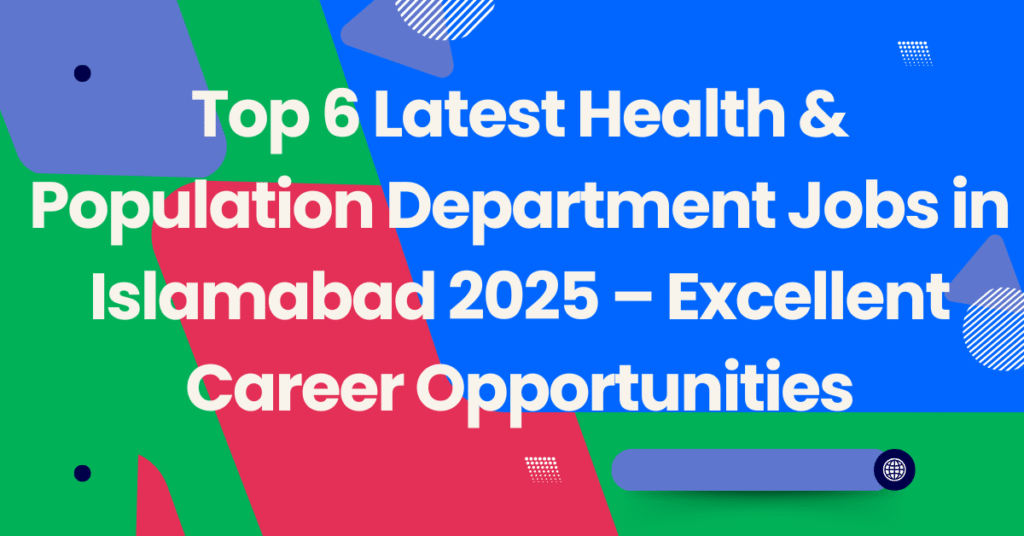 Health & Population Department Management Jobs Islamabad