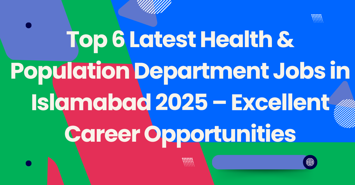 Health & Population Department Management Jobs Islamabad